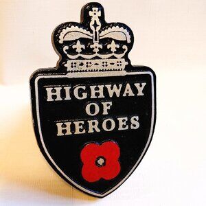 HIGHWAY OF HEROES ALUMINUM MOUNTED PLAQUE Ontario CANADA Highway 401